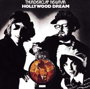 CD Thunderclap Newman: Hollywood Dream