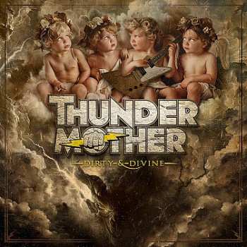 Album Thundermother: Dirty & Divine