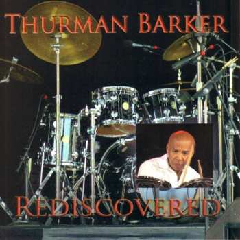 Album Thurman Barker: Rediscovered