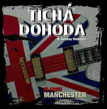 Album Tichá Dohoda: Kladno Manchester (The Soulmates Tribute Project - Vol. 2)