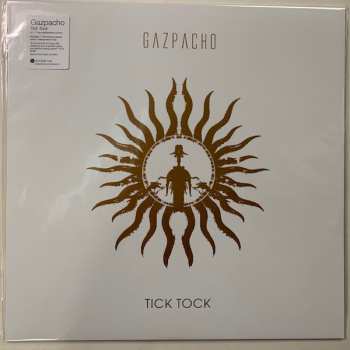 LP/SP Gazpacho: Tick Tock