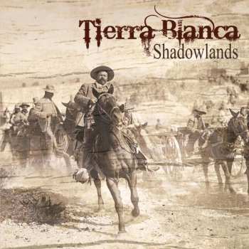 LP Tierra Blanca: Shadowlands LTD