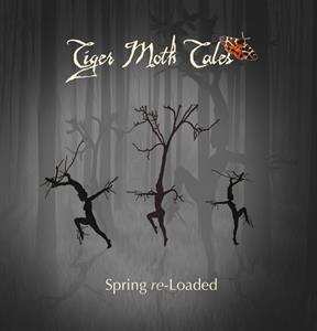 CD Tiger Moth Tales: Spring Re-Loaded