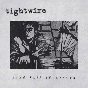 LP Tightwire: Head Full Of Snakes