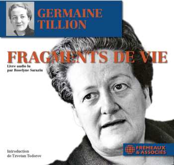 Album Tillion,germaine / Sarazin,roselyne: Fragments De Vie