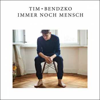 LP/CD Tim Bendzko: Immer Noch Mensch