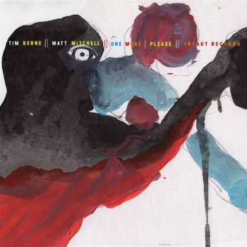 CD Tim Berne: One More Please