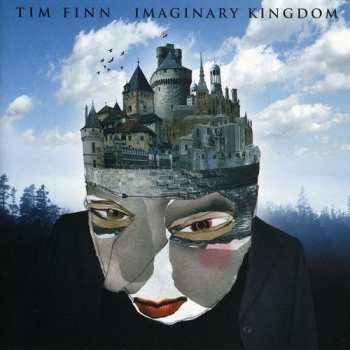 CD/DVD Tim Finn: Imaginary Kingdom