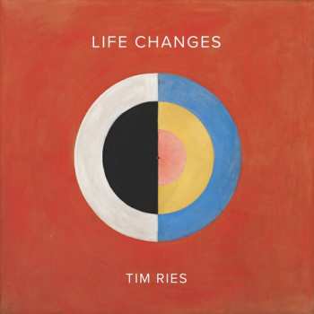 Album Tim Ries: Life Changes