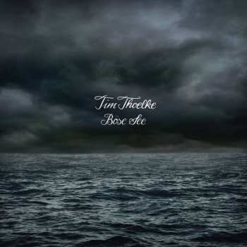 CD Tim Thoelke: Böse See