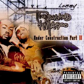 2LP Timbaland & Magoo: Under Construction Part II