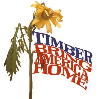 Album Timber: Bring America Home