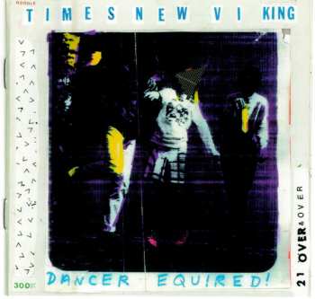 Album Times New Viking: Dancer Equired!