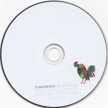 CD Timesbold: Ill Seen Ill Sung