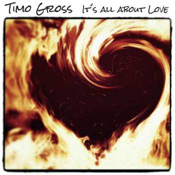 CD Timo Gross: It's All About Love