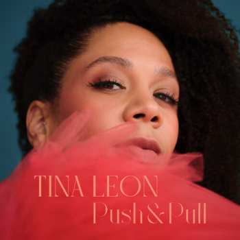 Album Tina Leon: Push & Pull