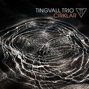 LP Tingvall Trio: Cirklar