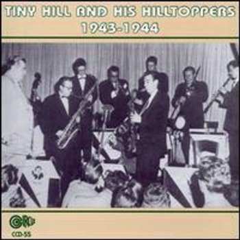 CD Tiny Hill And The Hillsiders: 1943-1944