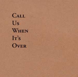 LP Tiny Legs Tim: Call Us When It's Over
