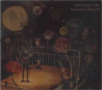 CD Tiny Legs Tim: Elsewhere Bound