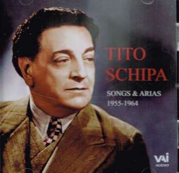 CD Tito Schipa: Songs & Arias 1955-1964