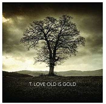 Album T.Love: Old Is Gold