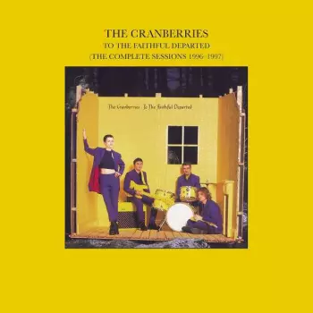 The Cranberries: To The Faithful Departed