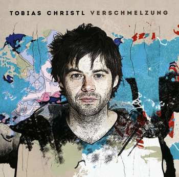 CD Tobias Christl: Verschmelzung