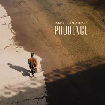 Tobias Poetzelsberger: Prudence