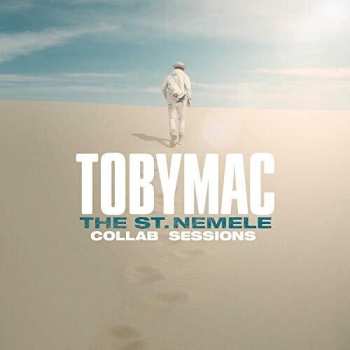 CD TobyMac: The St. Nemele Collab Sessions