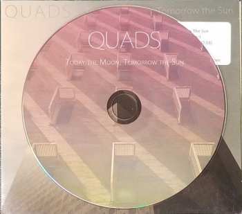 CD Today The Moon, Tomorrow The Sun: Quads