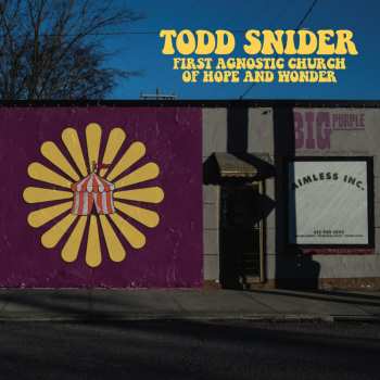 CD Todd Snider: First Agnostic Church Of Hope And Wonder