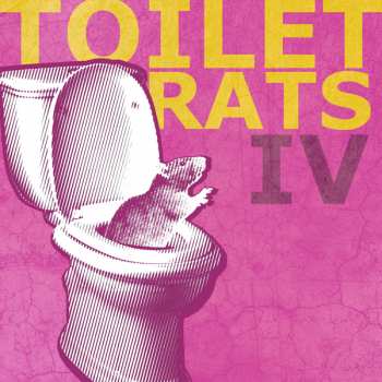MC Toilet Rats: Toilet Rats Iv