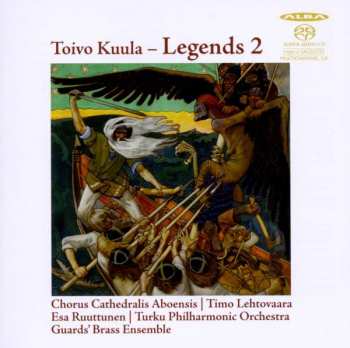 SACD Toivo Kuula: Chorwerke "legends 2"