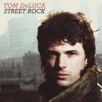 CD Tom DeLuca: Street Rock