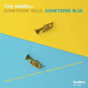 CD Tom Harrell: Something Gold Something Blue