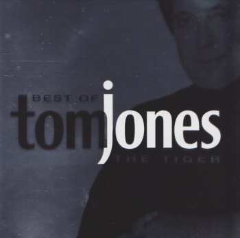 Album Tom Jones: Best Of The Tiger
