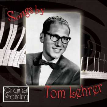 Album Tom Lehrer: Songs By Tom Lehrer