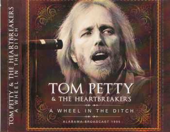 2CD Tom Petty And The Heartbreakers: A Wheel In The Ditch