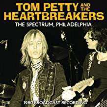 CD Tom Petty And The Heartbreakers: The Spectrum, Philadelphia