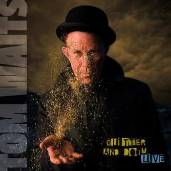 2LP Tom Waits: Glitter And Doom Live