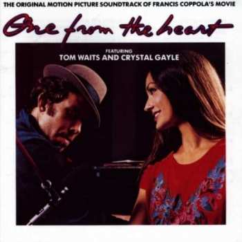 Album Tom Waits: One From The Heart - The Original Motion Picture Soundtrack Of Francis Coppola's Movie