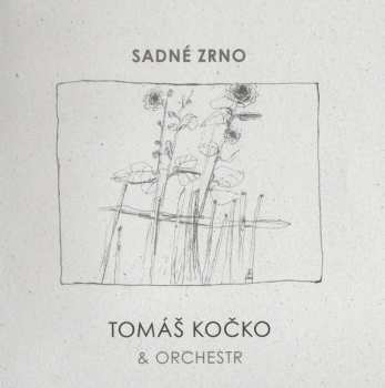CD Tomáš Kočko & Orchestr: Sadné Zrno