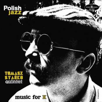 CD Tomasz Stańko Quintet: Music For K