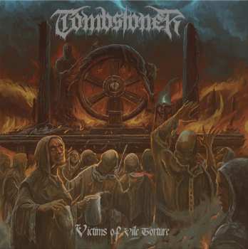LP Tombstoner: Victims Of Vile Torture