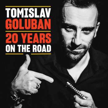 CD Tomislav Goluban: 20 Years On The Road