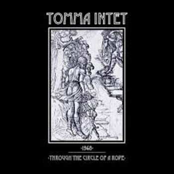 SP Tomma Intet: Through The Circle Of A Rope / 1968