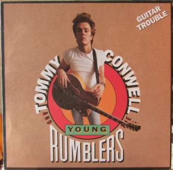 LP Tommy Conwell And The Young Rumblers: Guitar Trouble