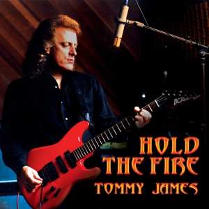 CD Tommy James: Hold The Fire