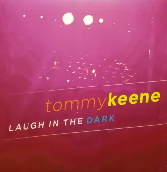 Tommy Keene: Laugh In The Dark